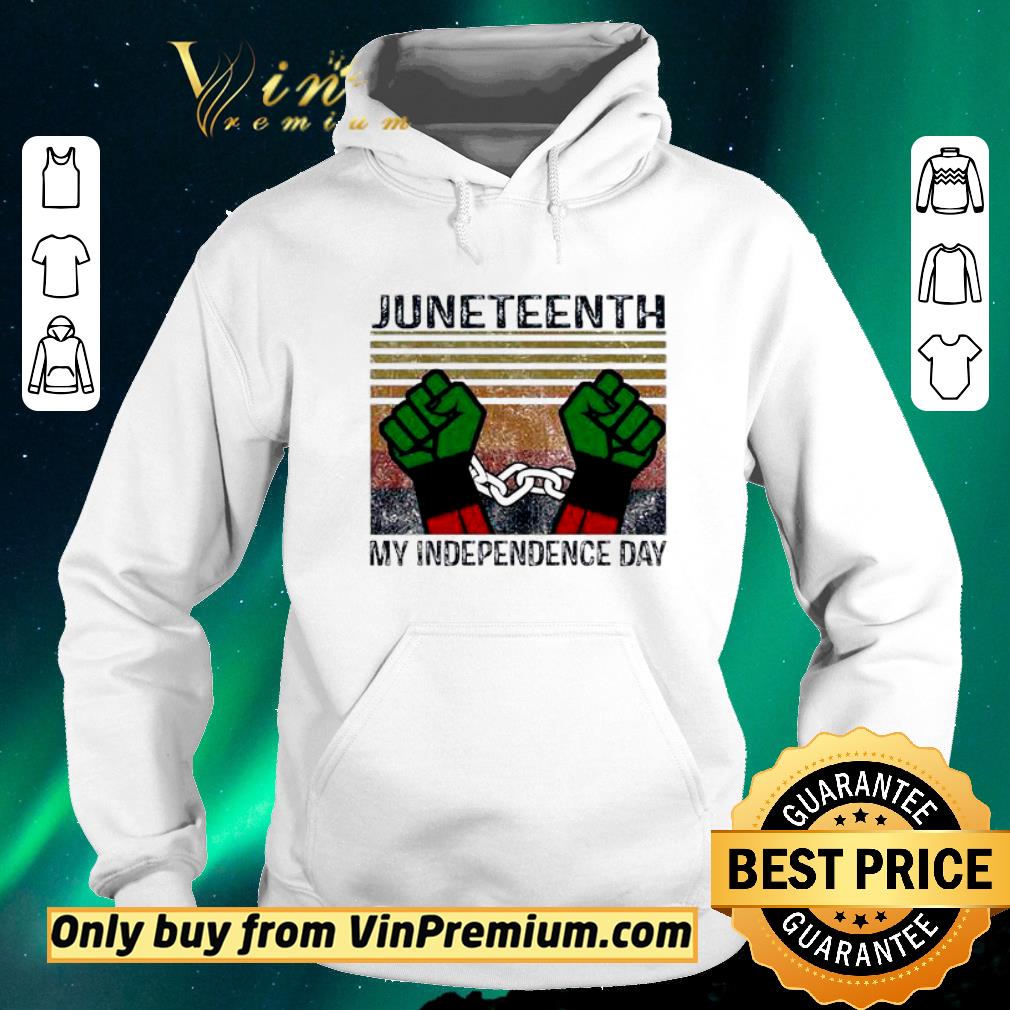 19f66d5a nice juneteenth my independence day vintage shirt sweater 4 - Nice Juneteenth My Independence Day Vintage shirt sweater
