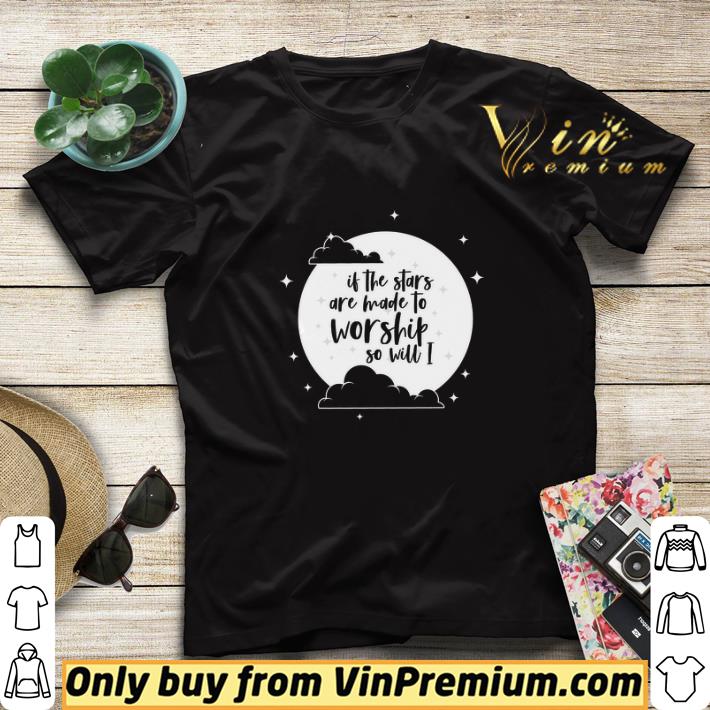1d5b497a moon is the stars are made to worship so will i shirt sweater 4 - Moon Is The Stars Are Made To Worship So Will I shirt sweater