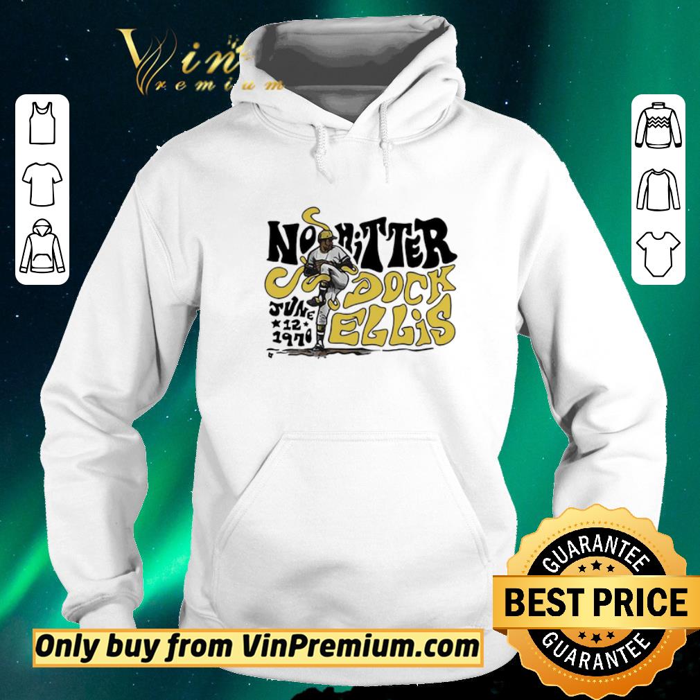 Funny No Hitter Dock Ellis June 12 1970 shirt sweater 20e737fa funny no hitter dock ellis june 12 1970 shirt sweater 4 - Funny No Hitter Dock Ellis June 12 1970 shirt sweater