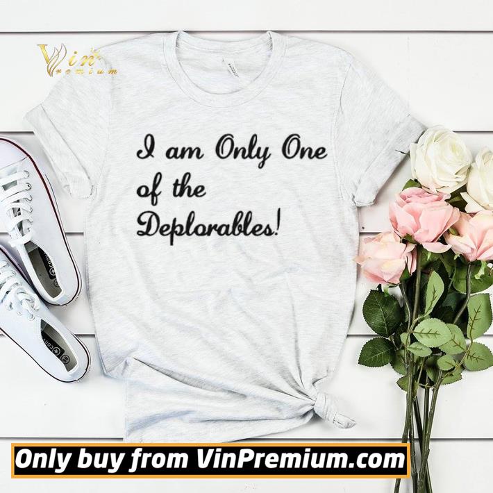 I am only one of the deplorables shirt sweater 21456225 i am only one of the deplorables shirt sweater 4 - I am only one of the deplorables shirt sweater