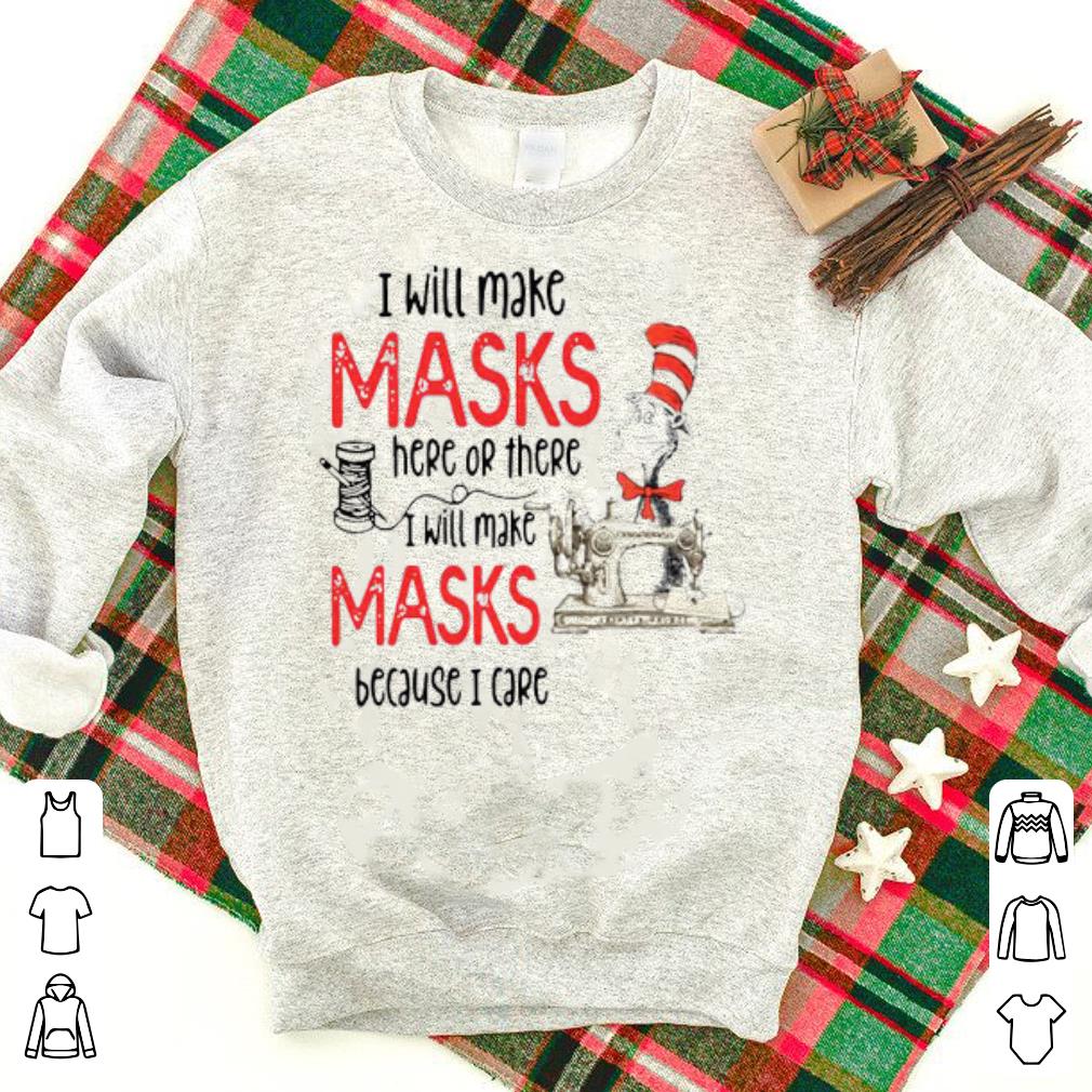 Official Dr Seuss I Will Make Masks Here Or There.png Shirt