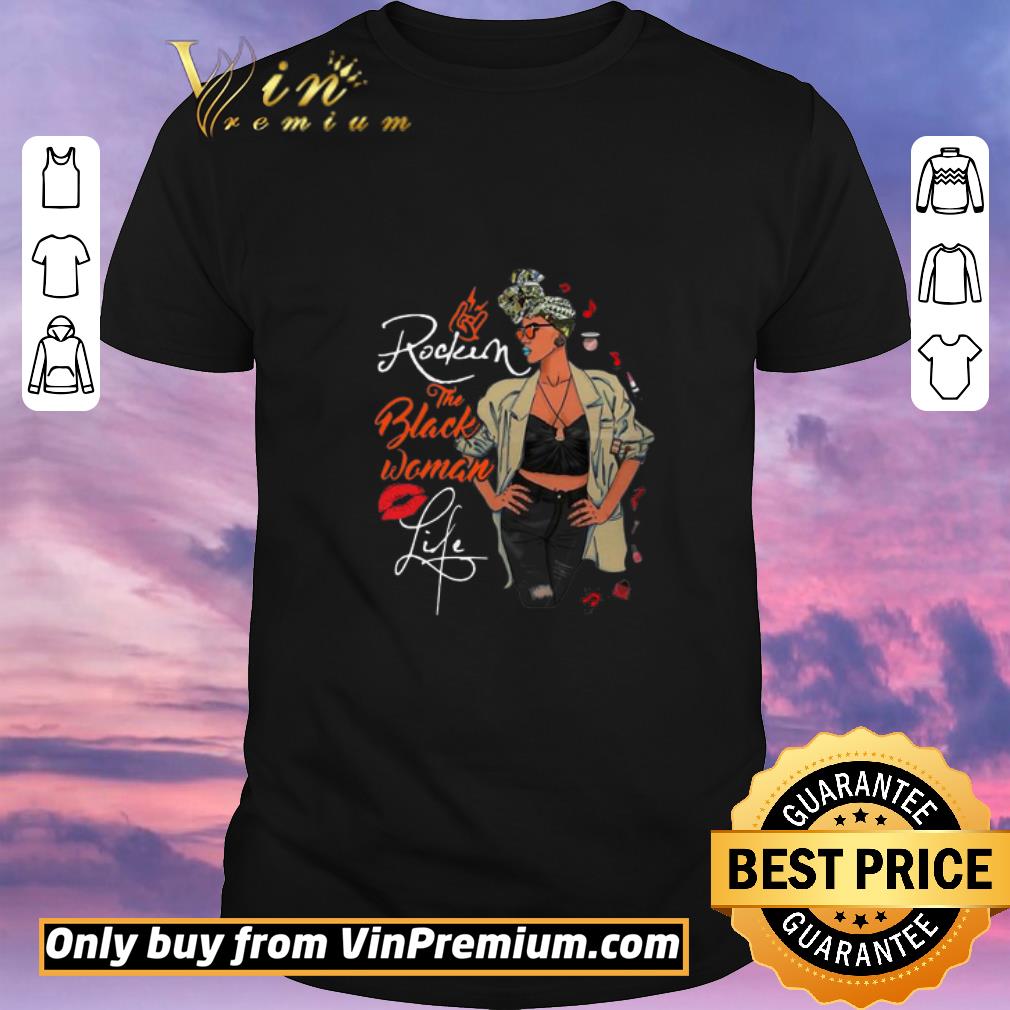 Awesome Rockin’ The Pisces Woman Life Black Woman Version shirt sweater