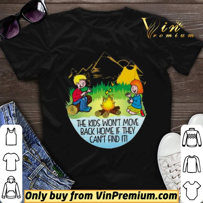 The Kids Wont Move Back Home shirt sweater