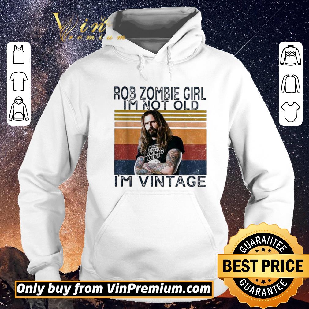 Nice Rob Zombie girl I’m not old I’m vintage shirt 26128aa5 nice rob zombie girl i m not old i m vintage shirt 4 - Nice Rob Zombie girl I’m not old I’m vintage shirt