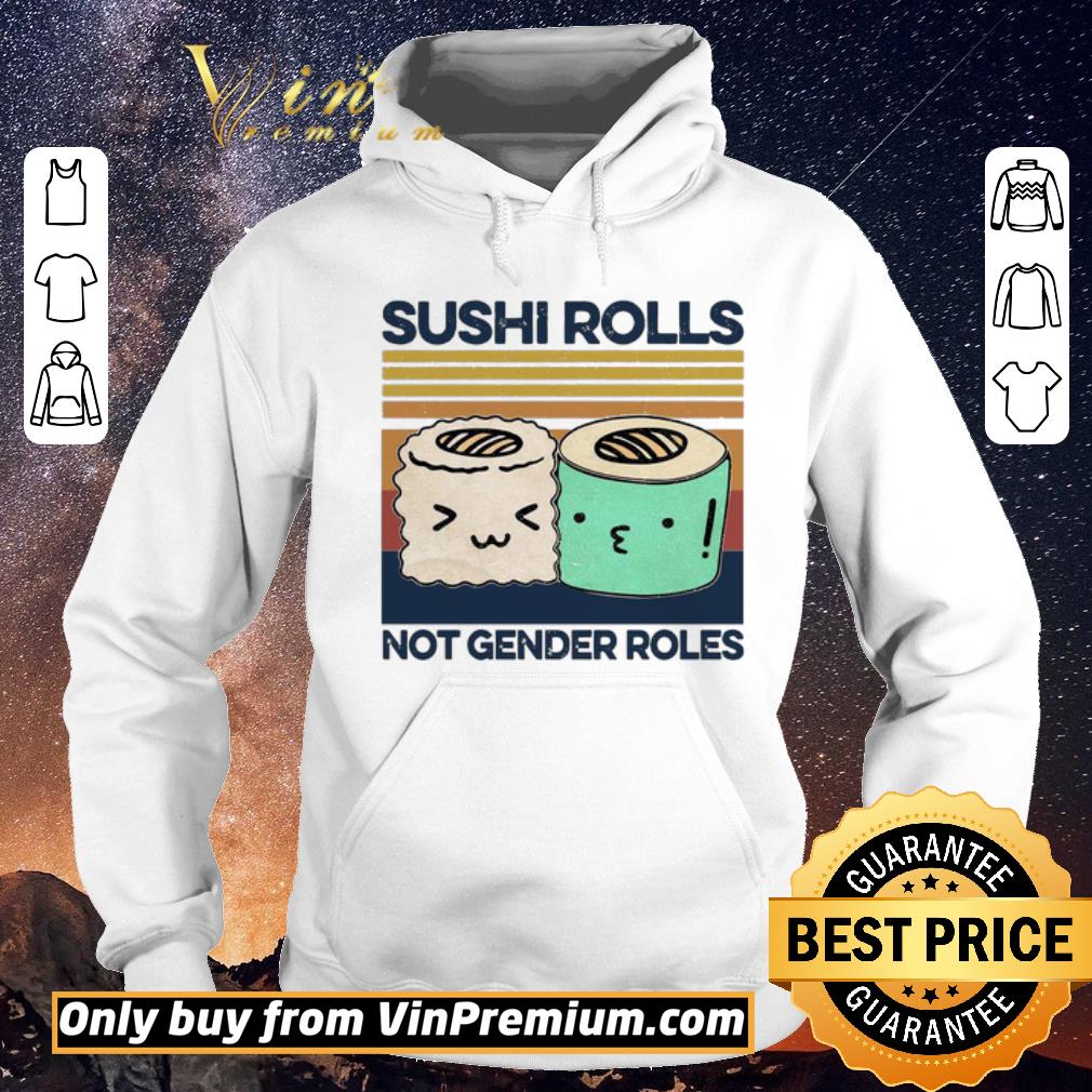 2694bc30 original sushi rolls not gender roles vintage shirt sweater 4 - Original Sushi Rolls Not Gender Roles Vintage shirt sweater