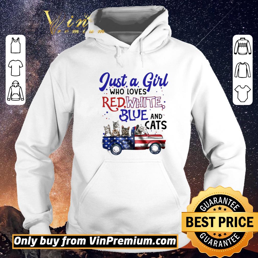 2798c2ae nice just a girl who loves red white blue and cats 4th of july independence day shirt sweater 4 - Nice Just a girl who loves red white blue and cats 4th of July Independence Day shirt sweater