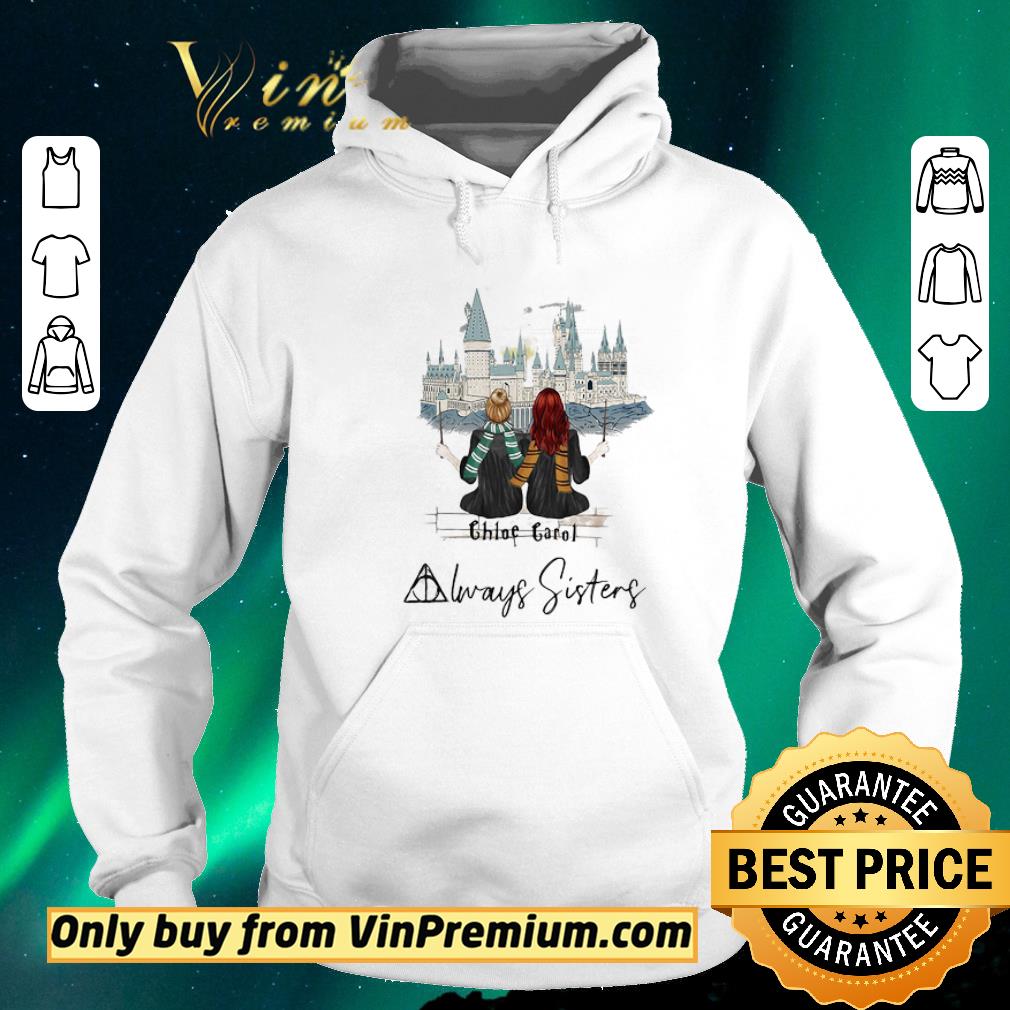 Nice Two girls chloe garol always sisters shirt sweater 29bb4a98 nice two girls chloe garol always sisters shirt sweater 4 - Nice Two girls chloe garol always sisters shirt sweater