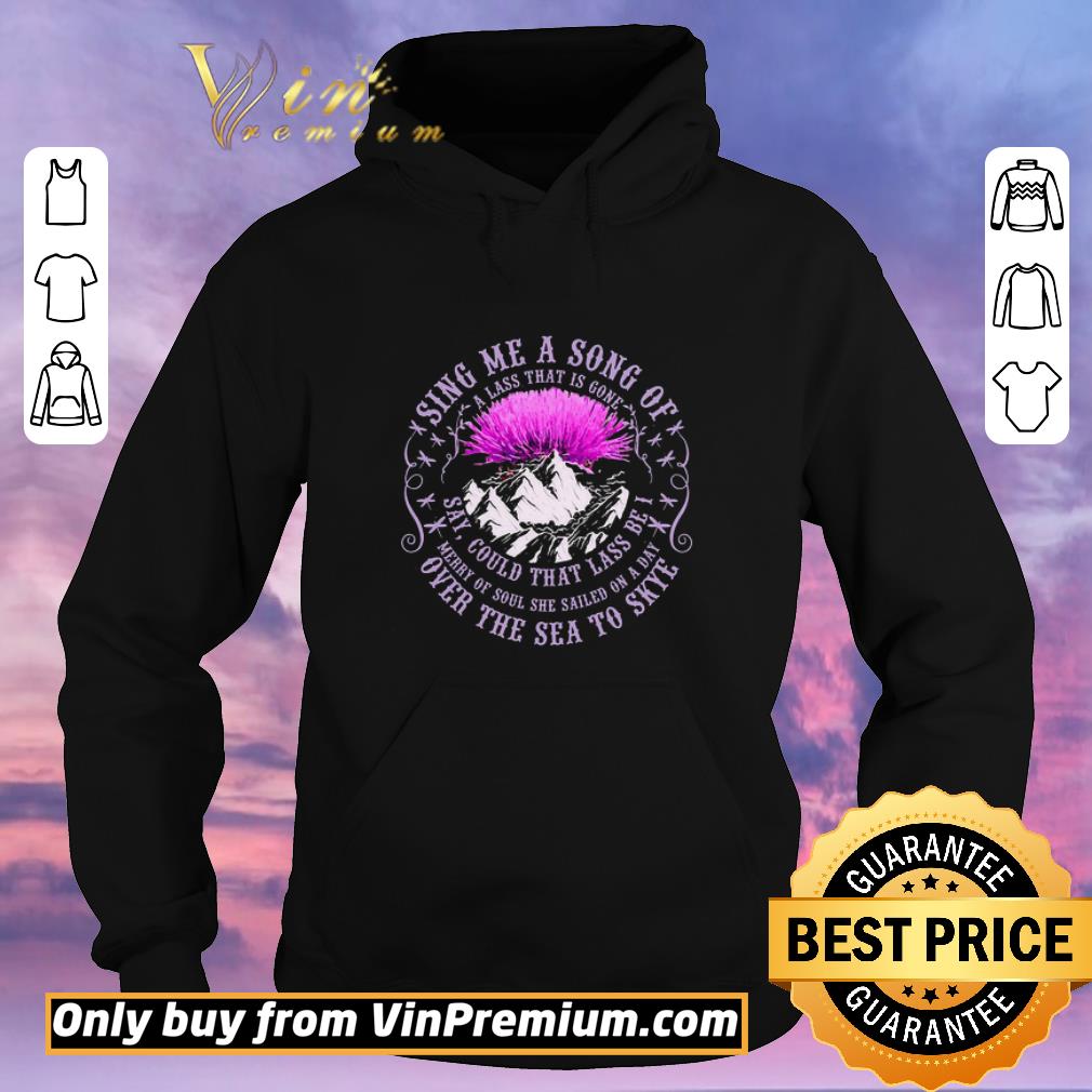 2aa56402 funny sing me a song of over the sea to skye thistle flower shirt sweater 4 - Funny Sing Me A Song Of Over The Sea To Skye Thistle Flower shirt sweater