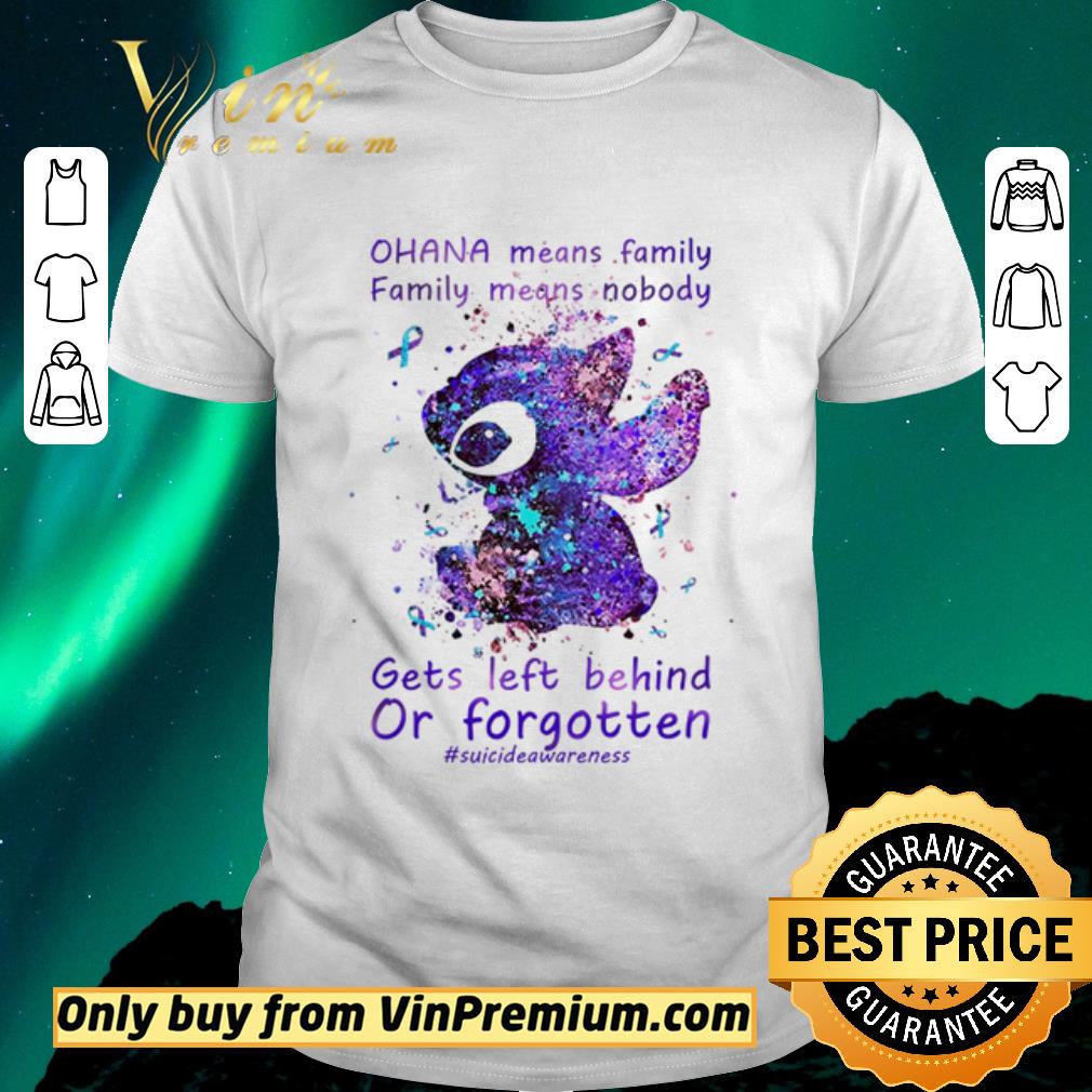 Top Ohana means family family means nobody gets left behind or forgotten shirt sweater