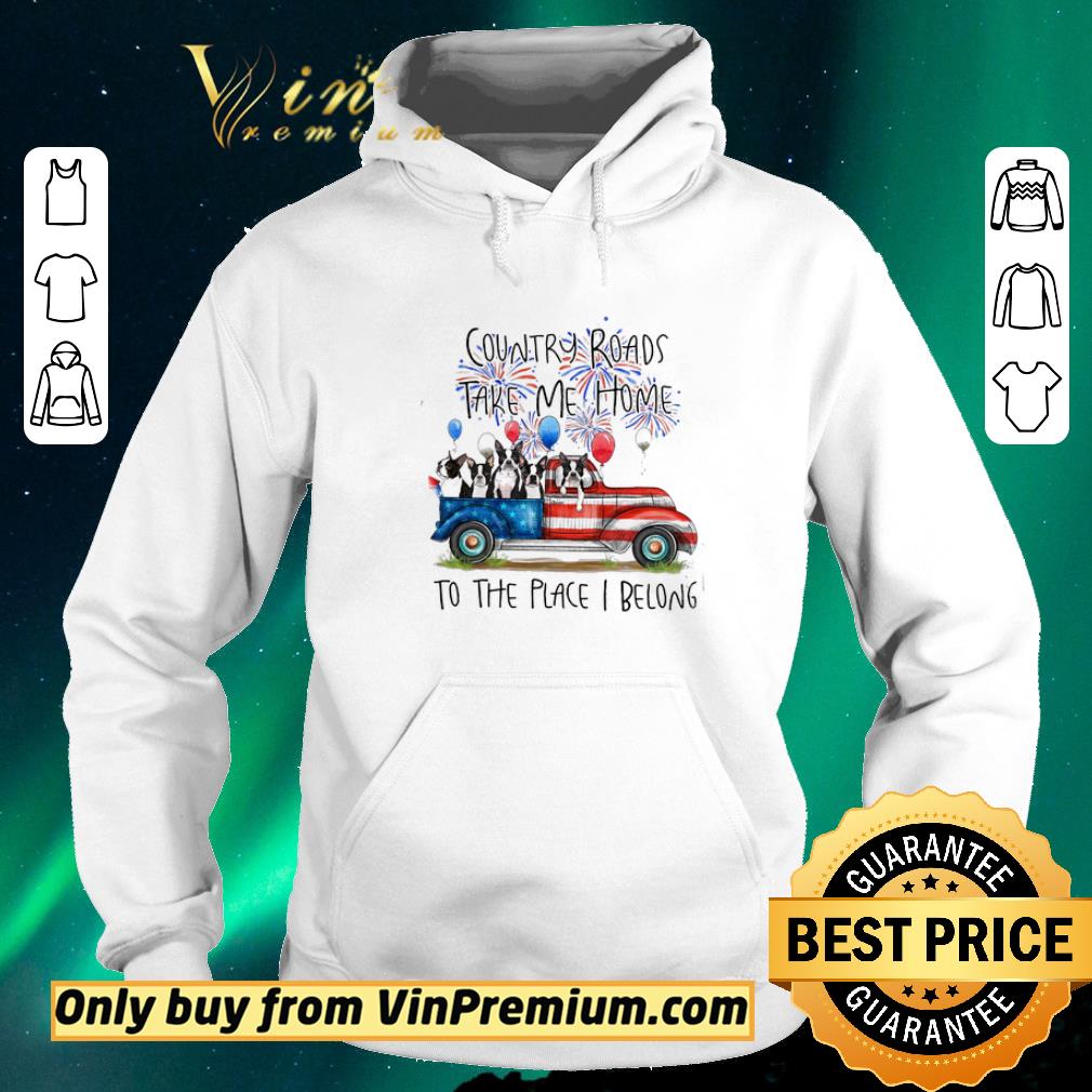 2beafd19 nice boston terrier american flag 4th of july 2020 country roads take me home shirt sweater 4 - Nice Boston Terrier American Flag 4th Of July 2020 Country Roads Take Me Home shirt sweater