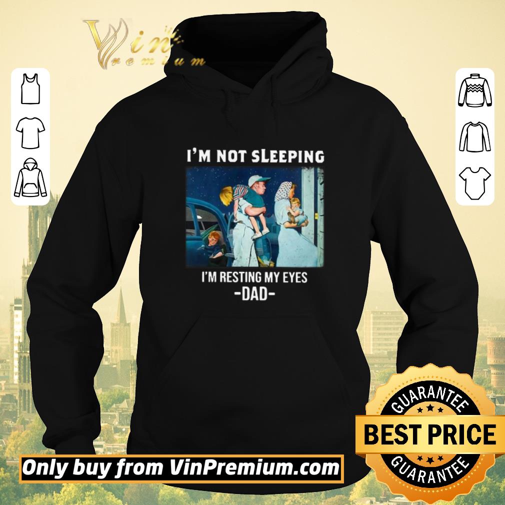 Original I’m Not Sleeping I’m Resting My Eyes Dad shirt sweater 2c1a0bf9 original i m not sleeping i m resting my eyes dad shirt sweater 4 - Original I’m Not Sleeping I’m Resting My Eyes Dad shirt sweater