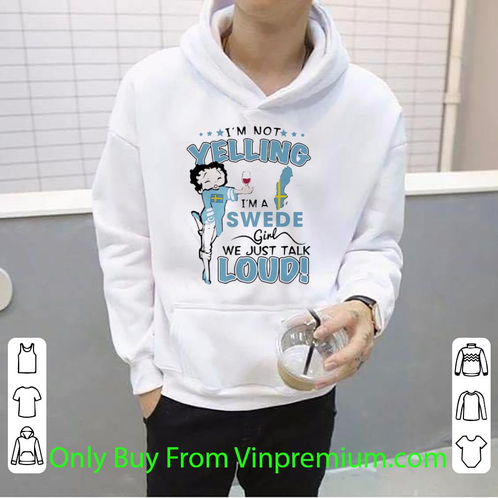 34334065 pretty betty boop i m not yelling i m a swede girl we just talk loud shirt 4 - Pretty Betty Boop I’m Not Yelling I’m A Swede Girl We Just Talk Loud shirt