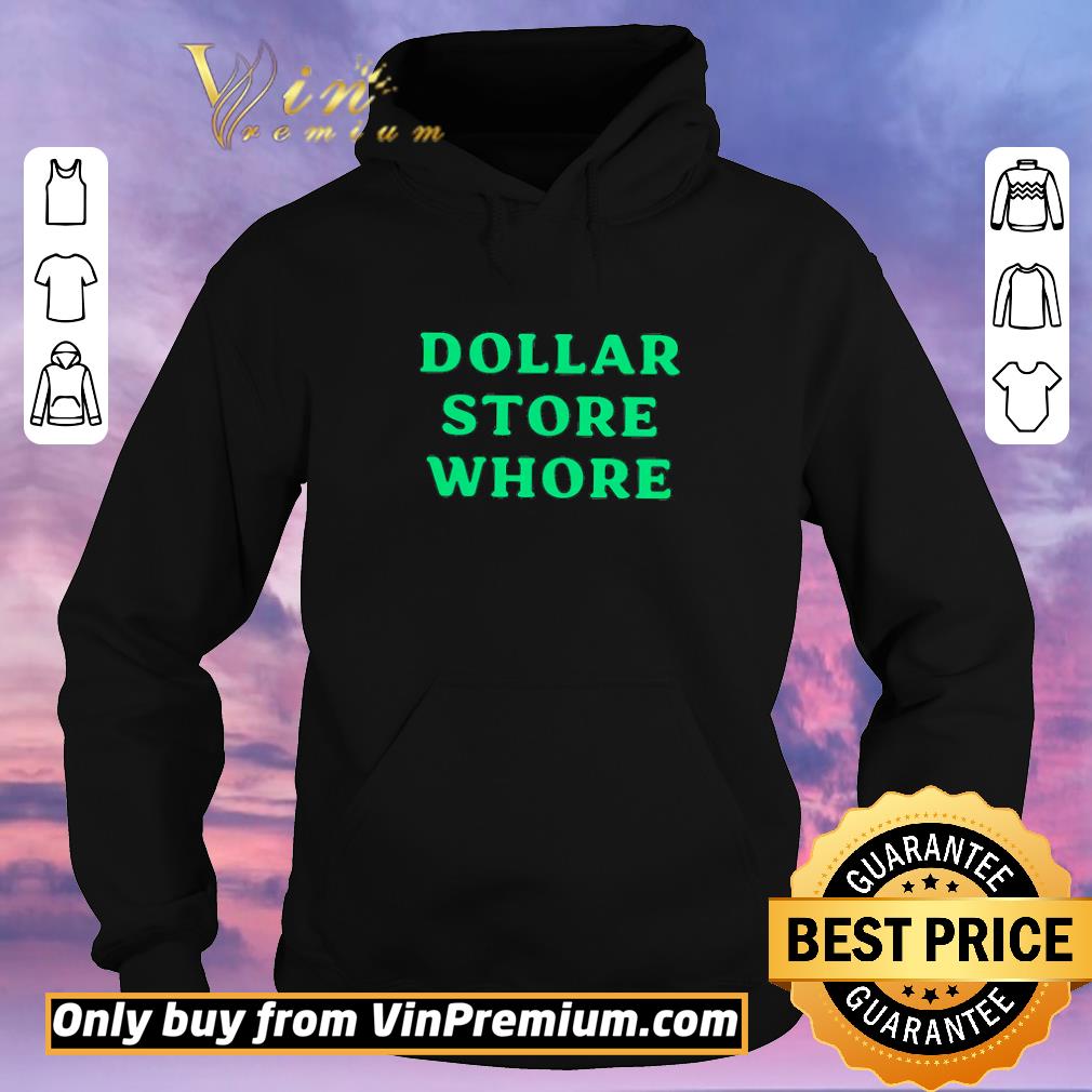 34c4fef6 hot dollar store whore shirt sweater 4 - Hot Dollar store whore shirt sweater