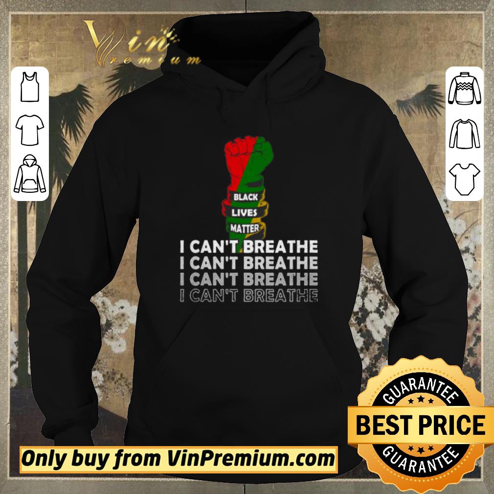 39aa21b4 premium i can t breathe black lives matter shirt sweater 4 - Premium I Can’t Breathe Black Lives Matter shirt sweater