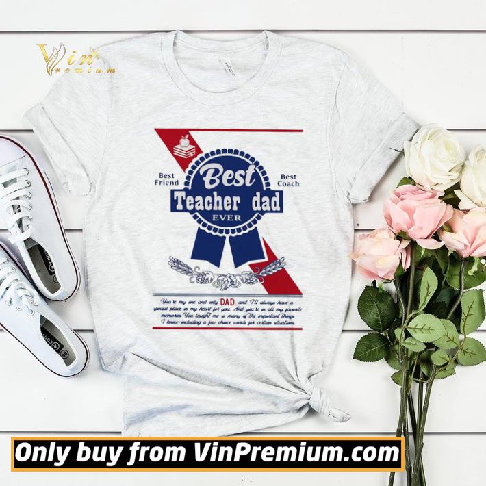 3b87dc39 best teacher dad ever best friend best coach happy father s day shirt sweater 4 - Best teacher dad ever best friend best coach happy father’s day shirt sweater
