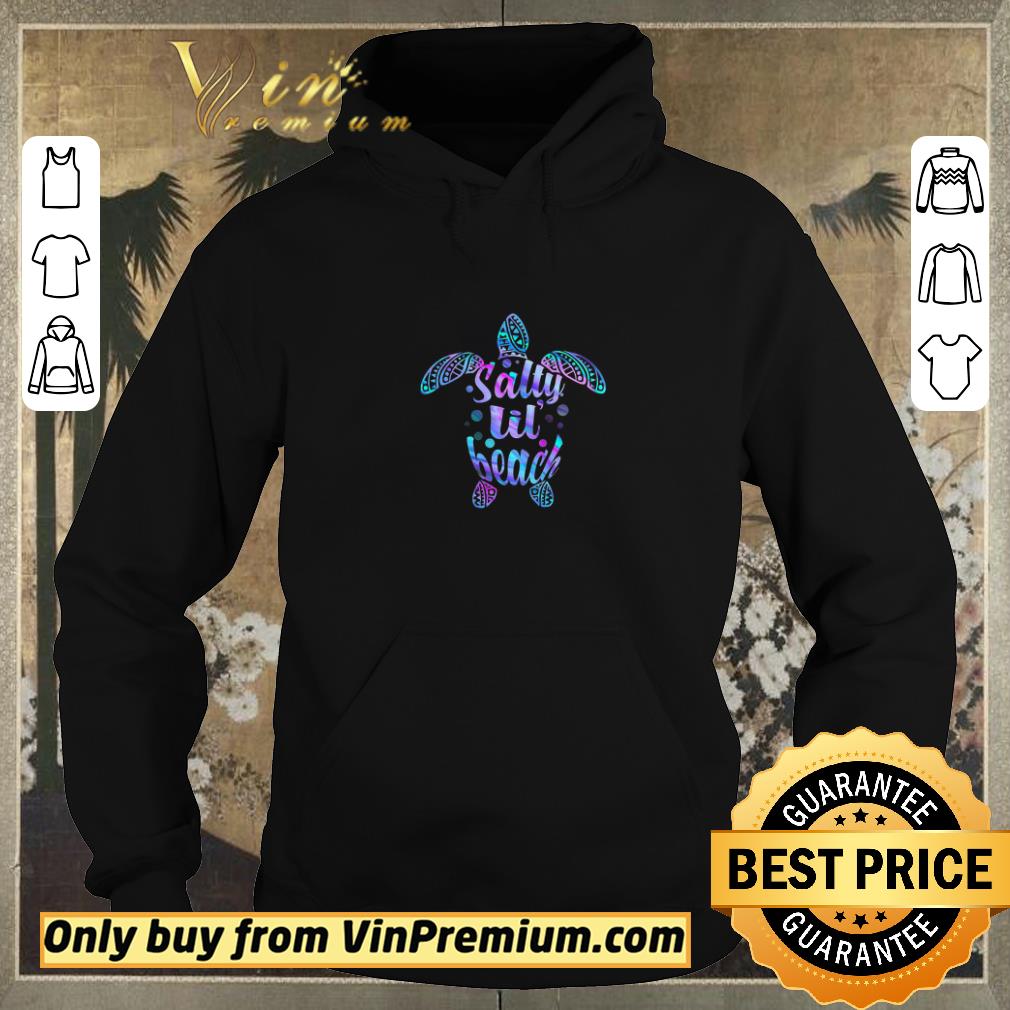 Funny Turtle Salty Lil Beach shirt sweater 3ddedef4 funny turtle salty lil beach shirt sweater 4 - Funny Turtle Salty Lil Beach shirt sweater