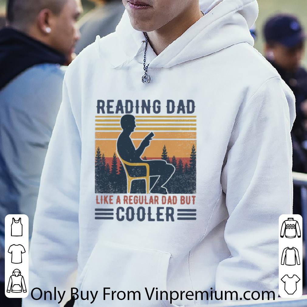 40deaa59 hot vintage reading dad like a regular dad but cooler shirt 4 - Hot Vintage Reading Dad Like A Regular Dad But Cooler shirt
