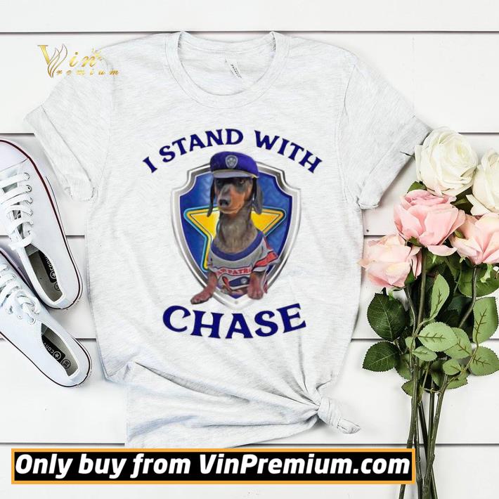 42ed3fae i stand with chase shirt sweater 4 - I Stand With Chase shirt sweater