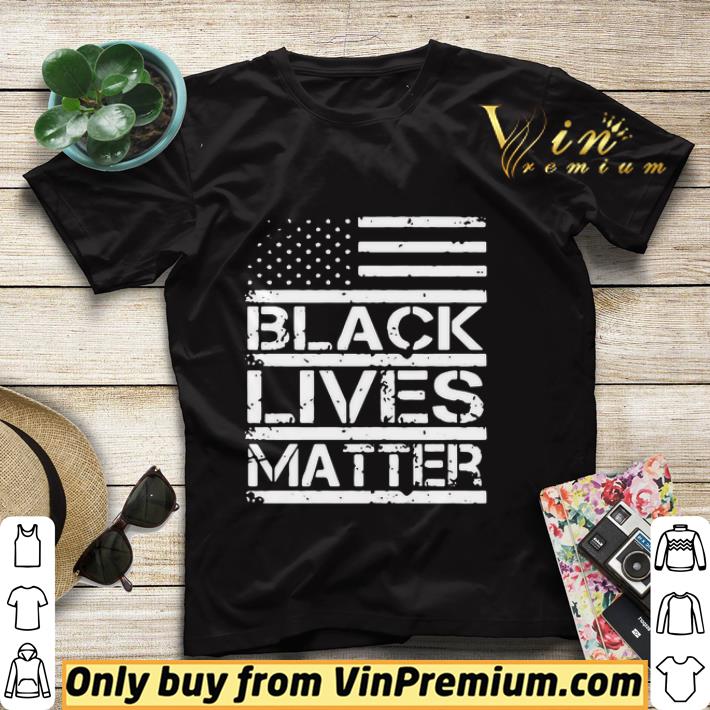 Black Lives Matter American Flag shirt 4351b5e4 black lives matter american flag shirt 4 - Black Lives Matter American Flag shirt