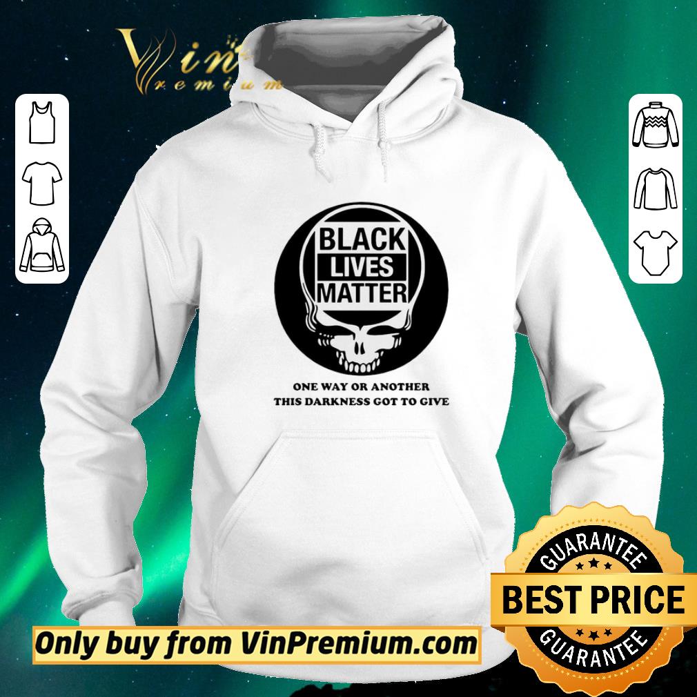 45f11c12 awesome grateful dead black lives matter one way or another this darkness got to give shirt sweater 4 - Awesome Grateful Dead Black lives matter one way or another this darkness got to give shirt sweater