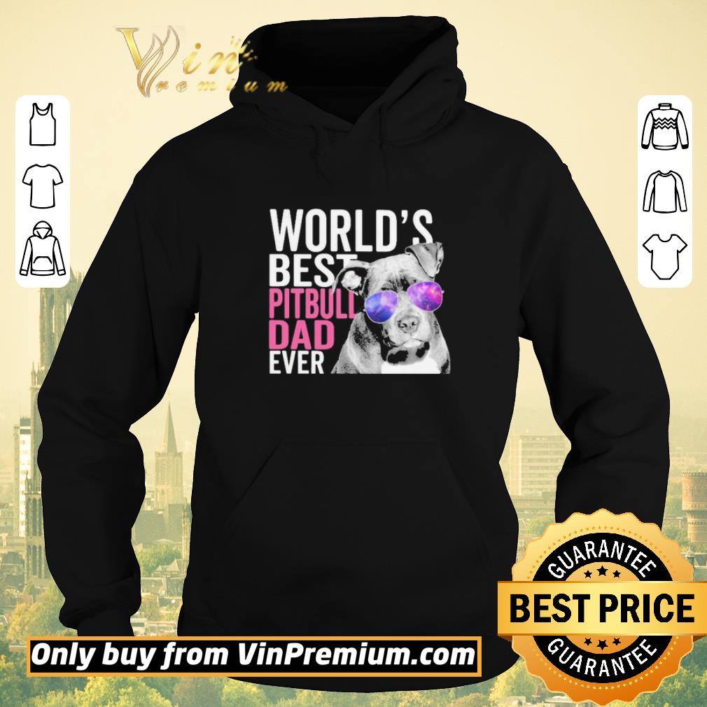 4d077f21 pretty world s best pitbull dad ever shirt sweater 4 - Pretty World’s best pitbull Dad ever shirt sweater
