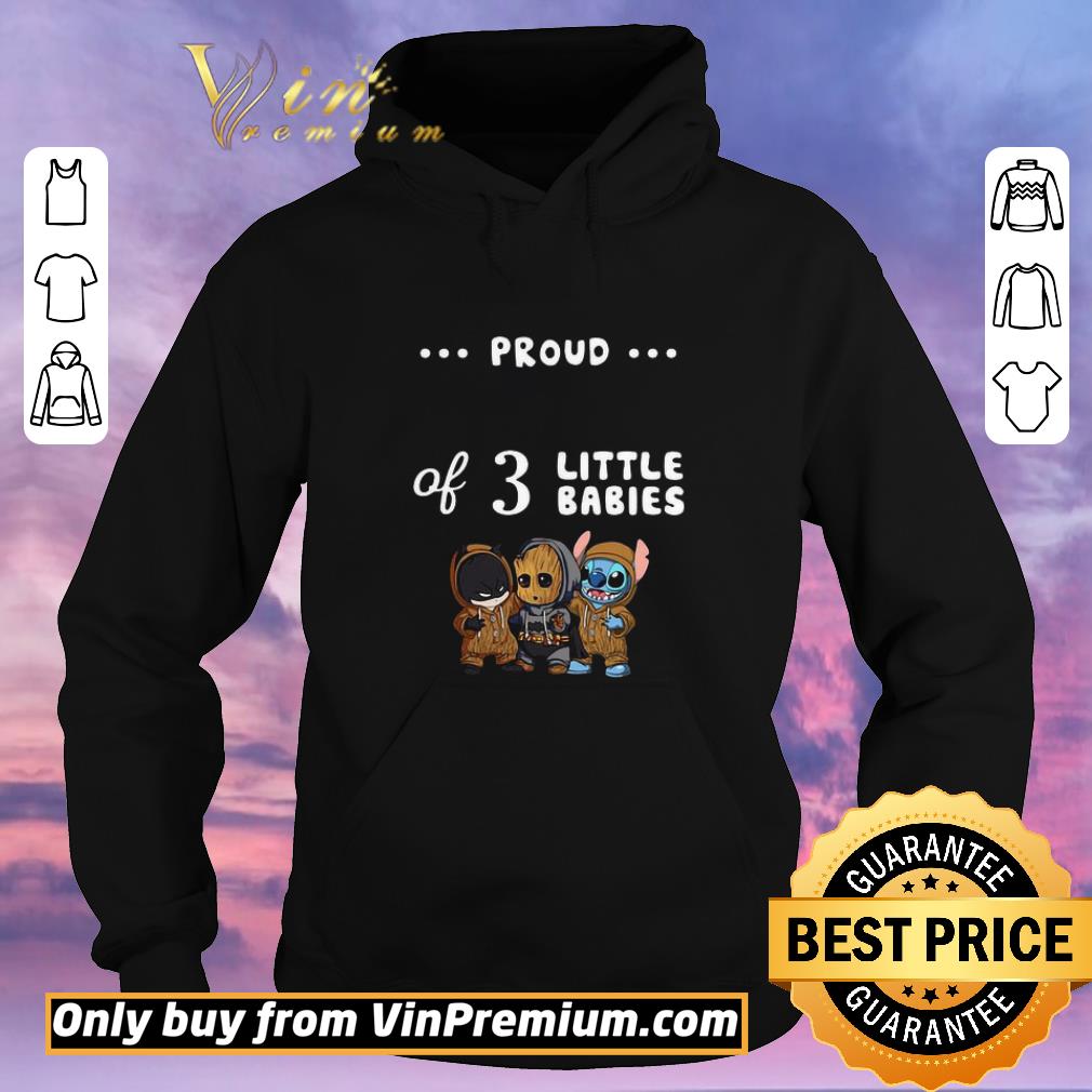 504c1228 nice proud of 3 little babies batman baby groot and stitch shirt sweater 4 - Nice Proud of 3 little babies batman baby groot and stitch shirt sweater