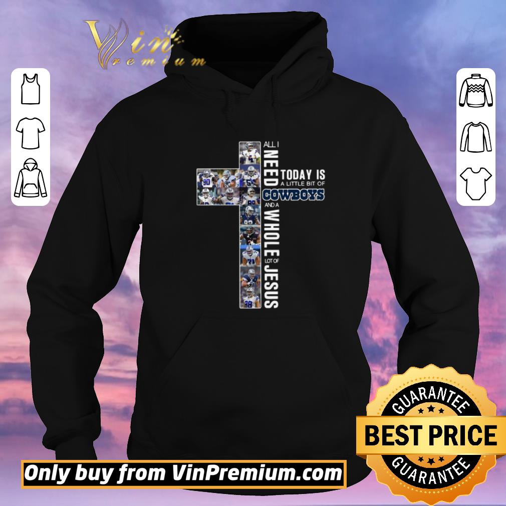 512495fe top all i need today is a little bit of cowboys and whole lot of jesus shirt sweater 4 - Top All I need today is a little bit of Cowboys and whole lot of Jesus shirt sweater