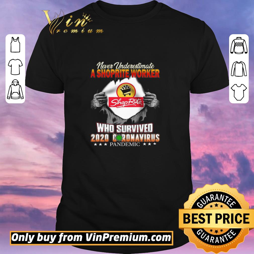 Original Never Underestimate A Shoprite Worker Eho Survived 2020 Coronavirus shirt sweater