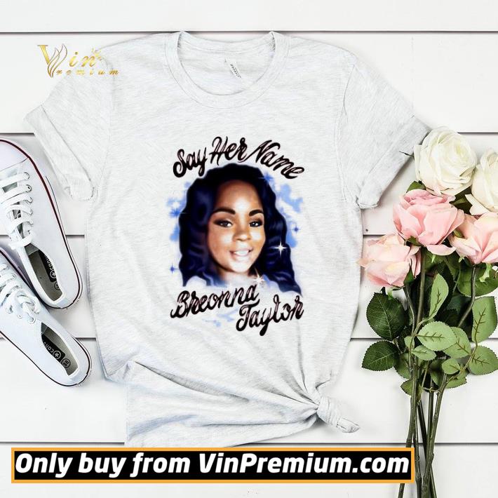 Say Her Name Breonna Taylor shirt sweater 5a04dfc8 say her name breonna taylor shirt sweater 4 - Say Her Name Breonna Taylor shirt sweater