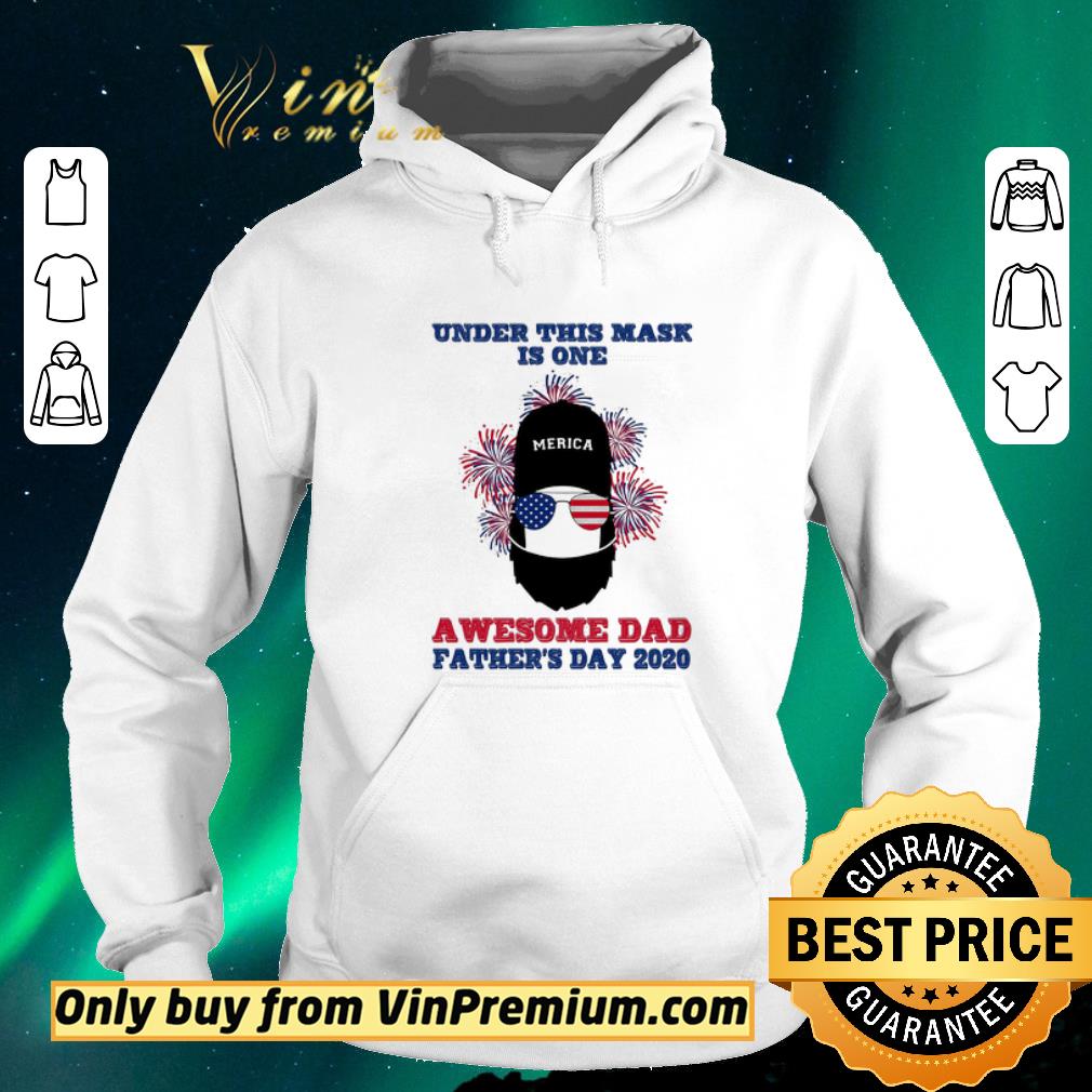 5b042f7c nice under this mask is one awesome dad father s day 2020 american flag firework independence day shirt sweater 4 - Nice Under this mask is one awesome dad father’s day 2020 american flag firework independence day shirt sweater