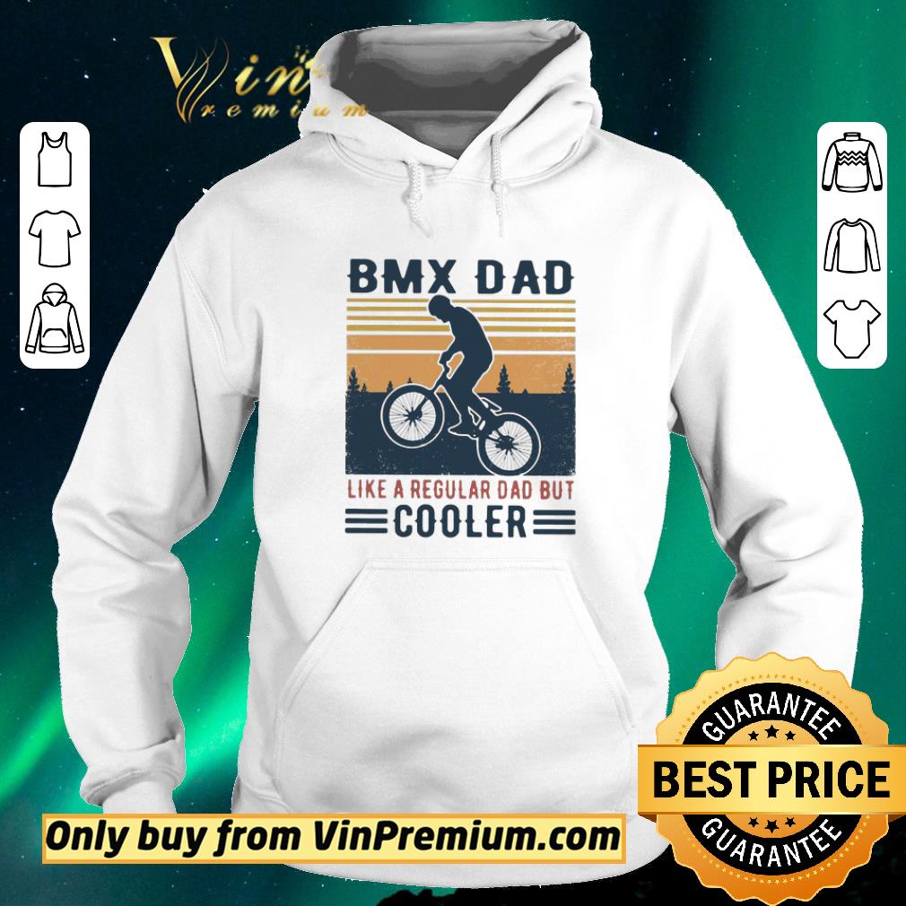 5c9588ae premium bmx dad like a regular dad but cooler vintage shirt sweater 4 - Premium BMX Dad Like A Regular Dad But Cooler Vintage shirt sweater
