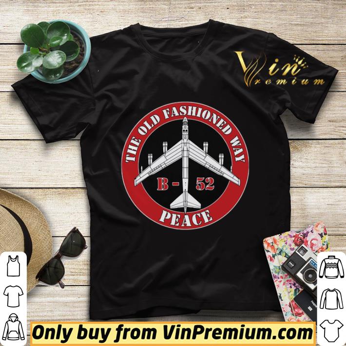 The Old Fashioned Way B 52 Peace shirt sweater 61837d73 the old fashioned way b 52 peace shirt sweater 4 - The Old Fashioned Way B 52 Peace shirt sweater