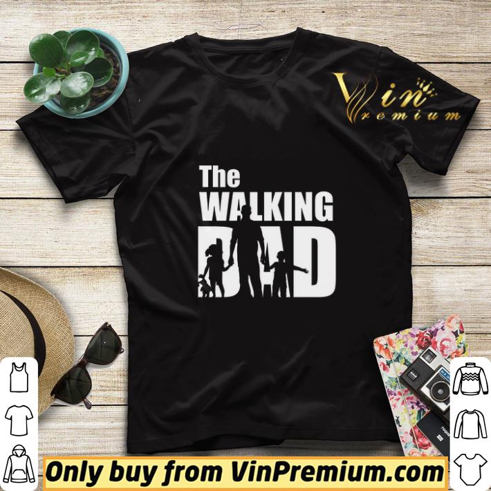 Happy Father's Day The Walking Dad shirt sweater 63662ce1 happy father s day the walking dad shirt sweater 4 - Happy Father's Day The Walking Dad shirt sweater