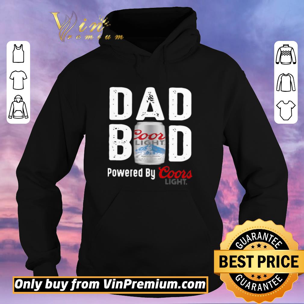665b9927 top dad bod powered by coors light shirt sweater 4 - Top Dad Bod Powered By Coors Light shirt sweater