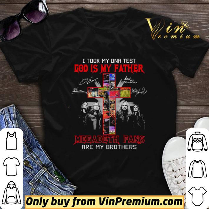 I took my DNA Test god is my father Megadeth Fans are my brothers signature cross shirt sweater