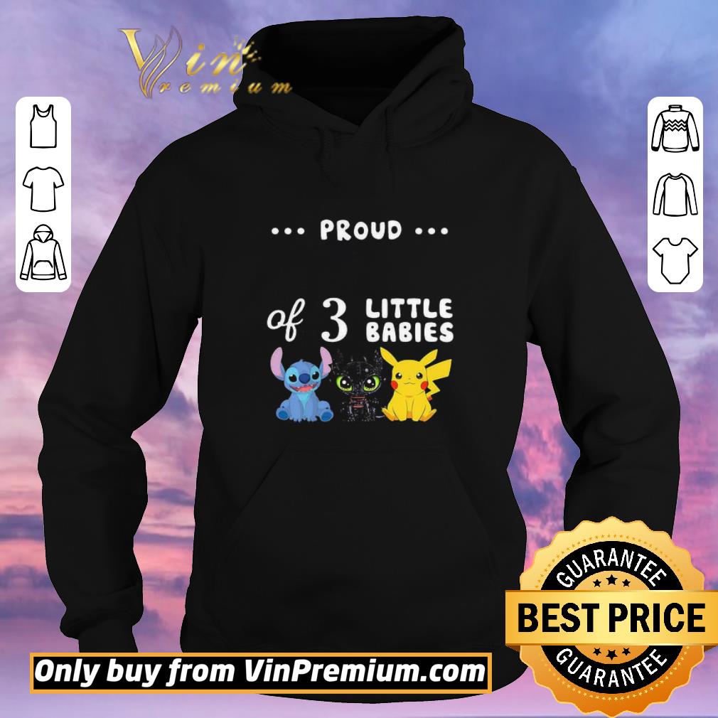 6aa034c0 hot proud of 3 little babies stitch toothless and pokemon shirt sweater 4 - Hot Proud of 3 little babies stitch toothless and pokemon shirt sweater
