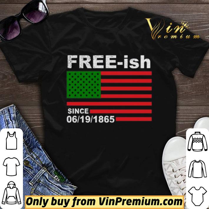 Free-ish Since 06 19 1865 Juneteenth Pan-African flag shirt sweater