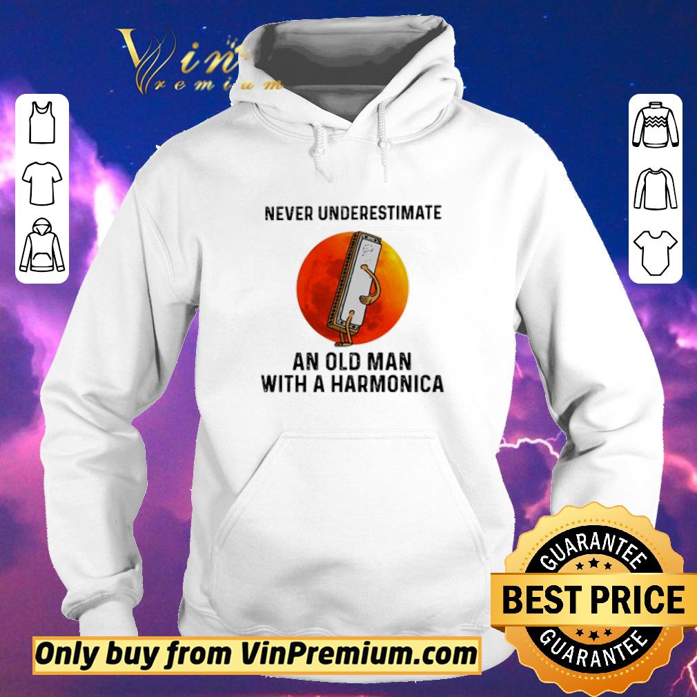 6b6f7ce2 official never underestimate an old man with a harmonica shirt sweater 4 - Official Never underestimate an old man with a harmonica shirt sweater