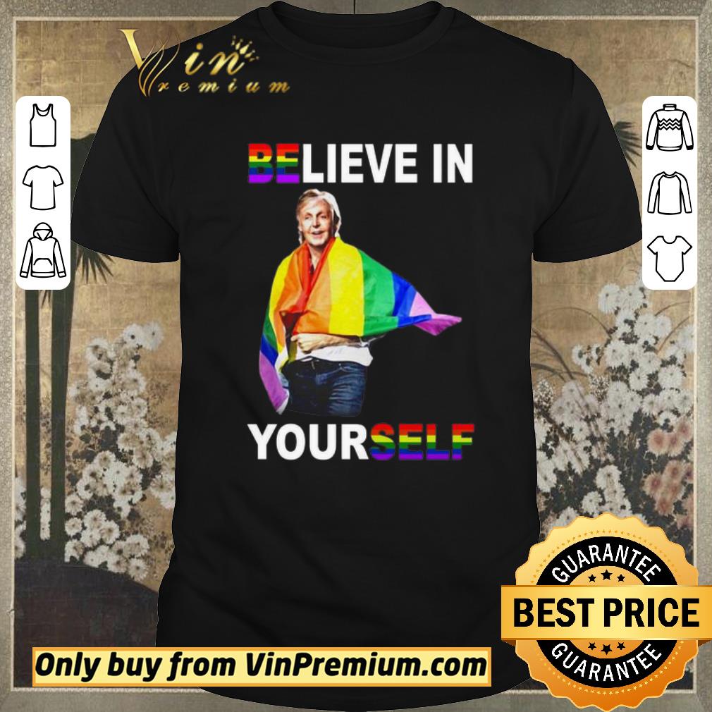 Top Paul Mccartney Believe In Yourself Lgbt shirt sweater
