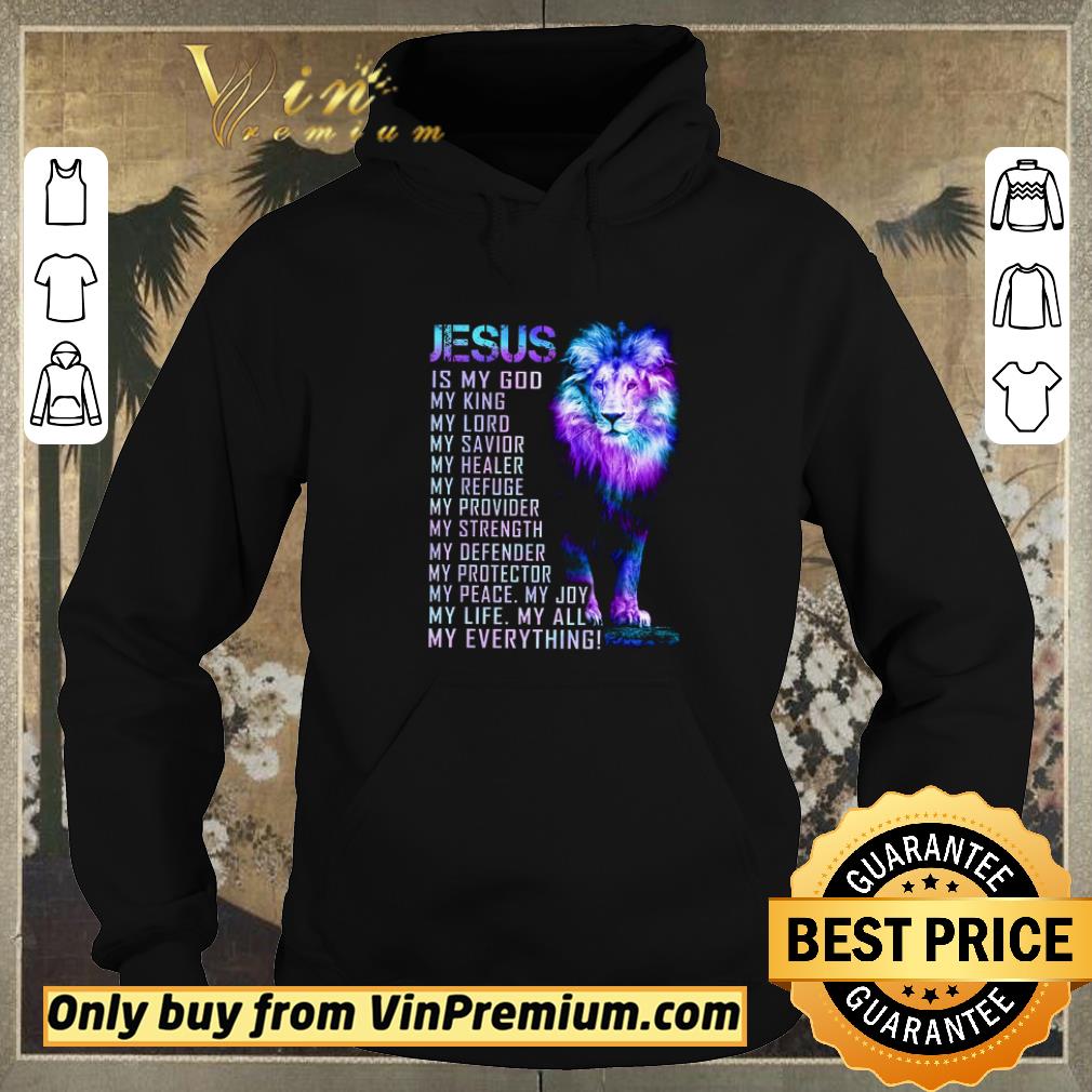 7300cb4f hot lion jesus is my god my king my lord my savior my healer my refuge shirt sweater 4 - Hot Lion Jesus Is My God My King My Lord My Savior My Healer My Refuge shirt sweater