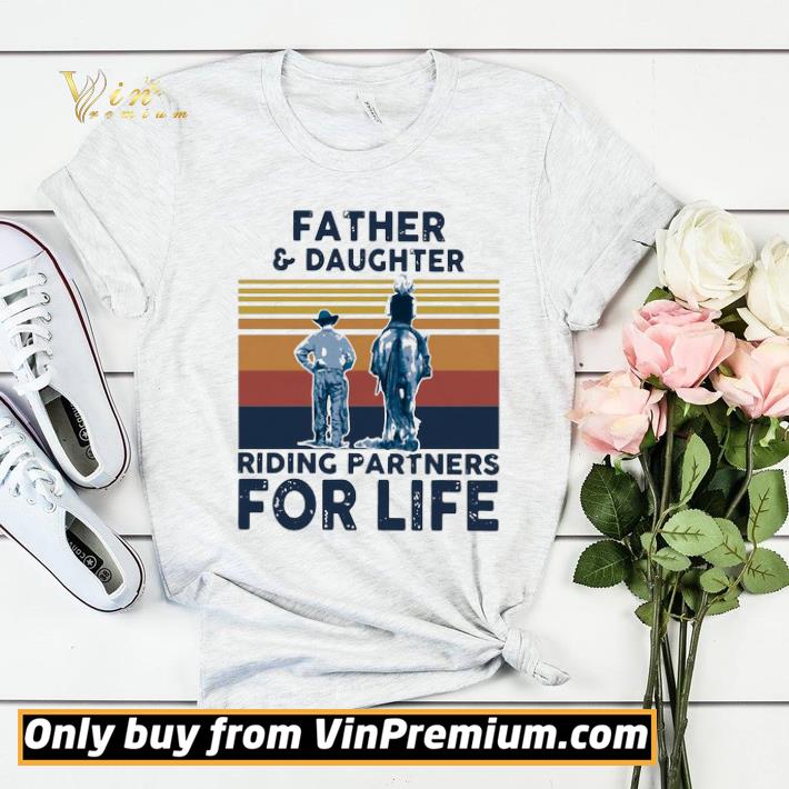 Father And Daughter Riding Partners For Life Vintage shirt sweater 77762276 father and daughter riding partners for life vintage shirt sweater 4 - Father And Daughter Riding Partners For Life Vintage shirt sweater