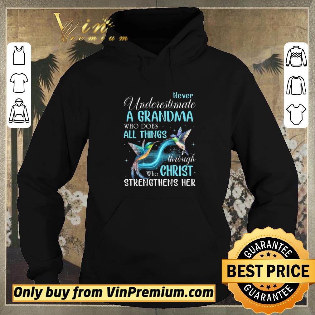 79b258dd original hummingbird never underestimate a grandma who does all things through shirt sweater 4 - Original Hummingbird Never Underestimate A Grandma Who Does All Things Through shirt sweater