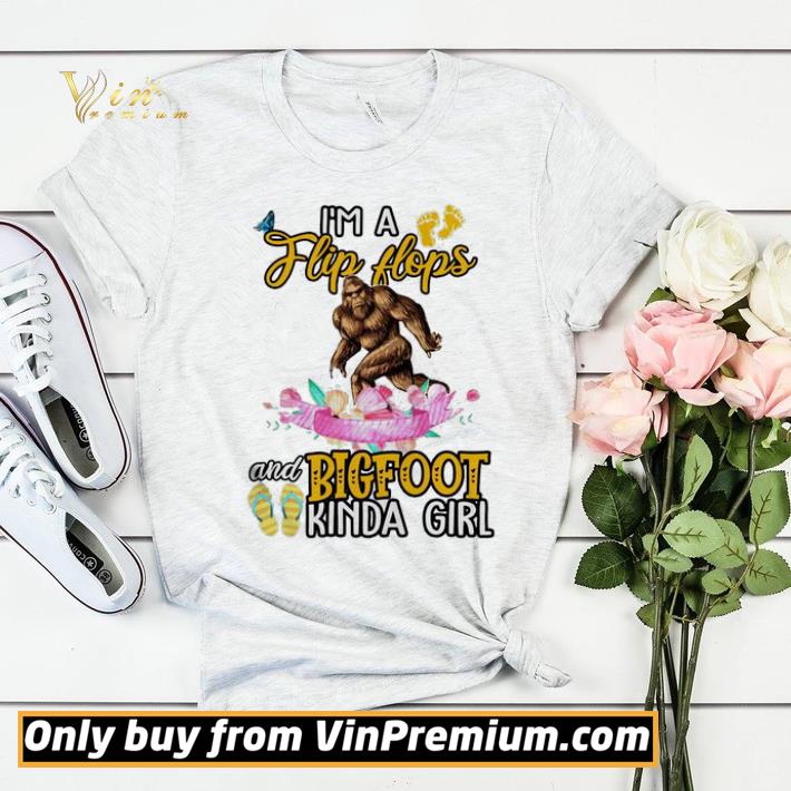 7b12c88f i m flip flops and bigfoot kinda girl shirt sweater 4 - I’m flip flops and bigfoot kinda girl shirt sweater