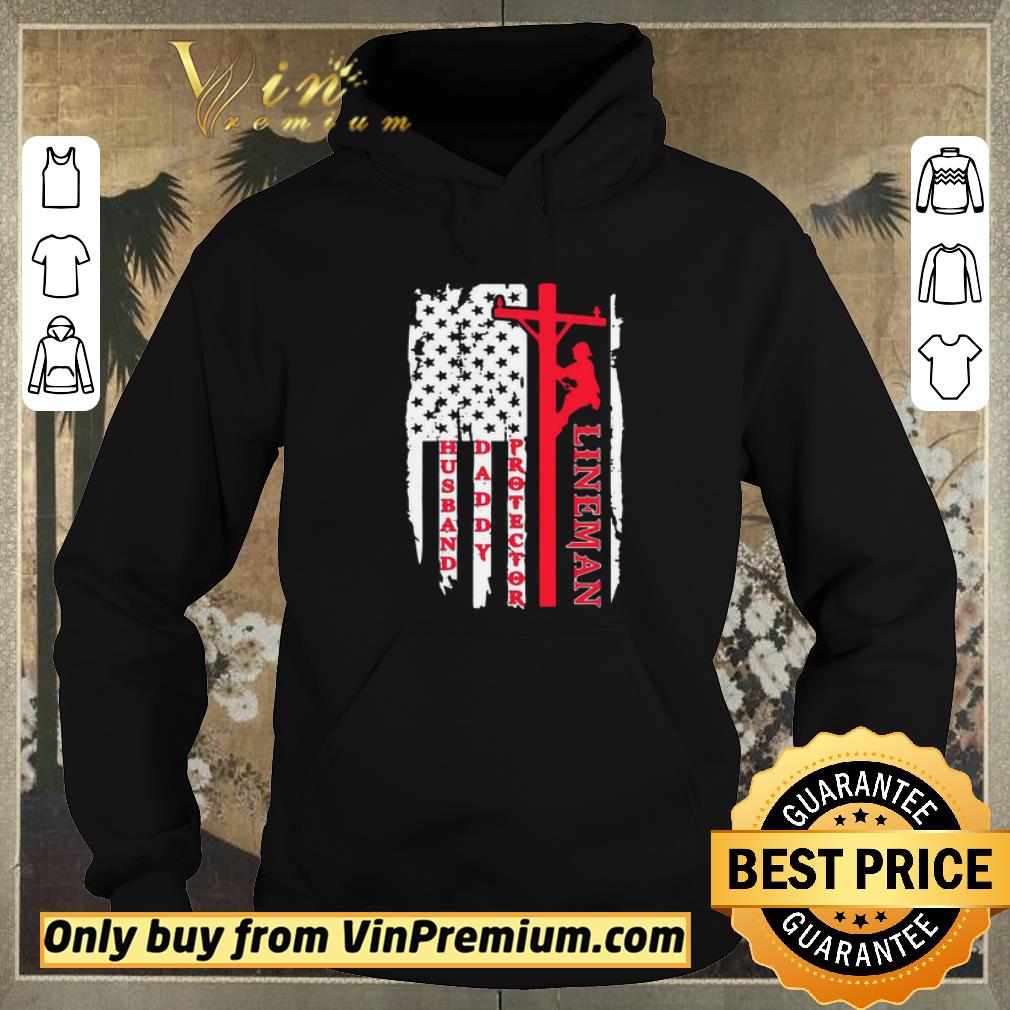 7b3c27fb awesome lineman husband daddy protector american flag shirt sweater 4 - Awesome Lineman Husband Daddy Protector American Flag shirt sweater