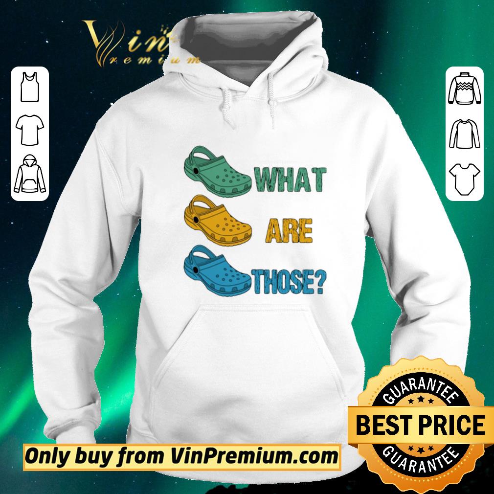 7c59e8ce funny crocs what are those shirt sweater 4 - Funny Crocs What Are Those shirt sweater