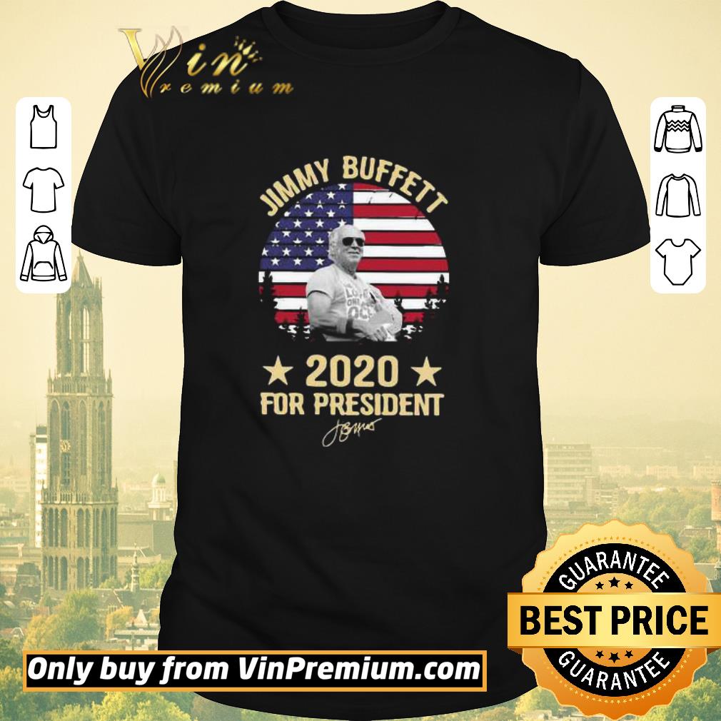 Top Jimmy buffett 2020 for president shirt sweater