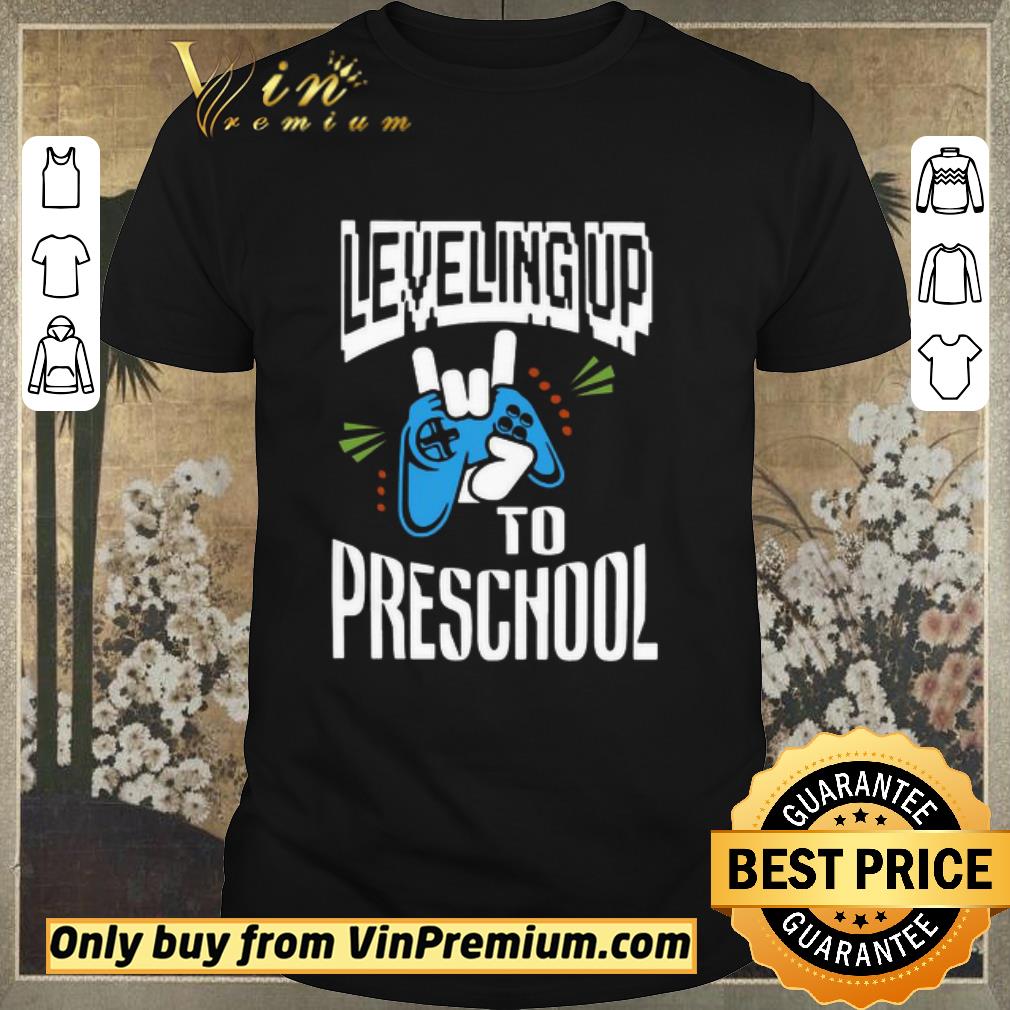 Official Leveling Up To Preschool shirt sweater