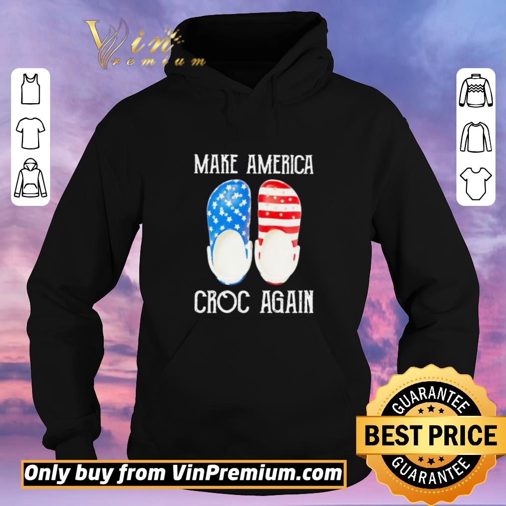 Funny Make America croc again shirt sweater 870d6250 funny make america croc again shirt sweater 4 - Funny Make America croc again shirt sweater