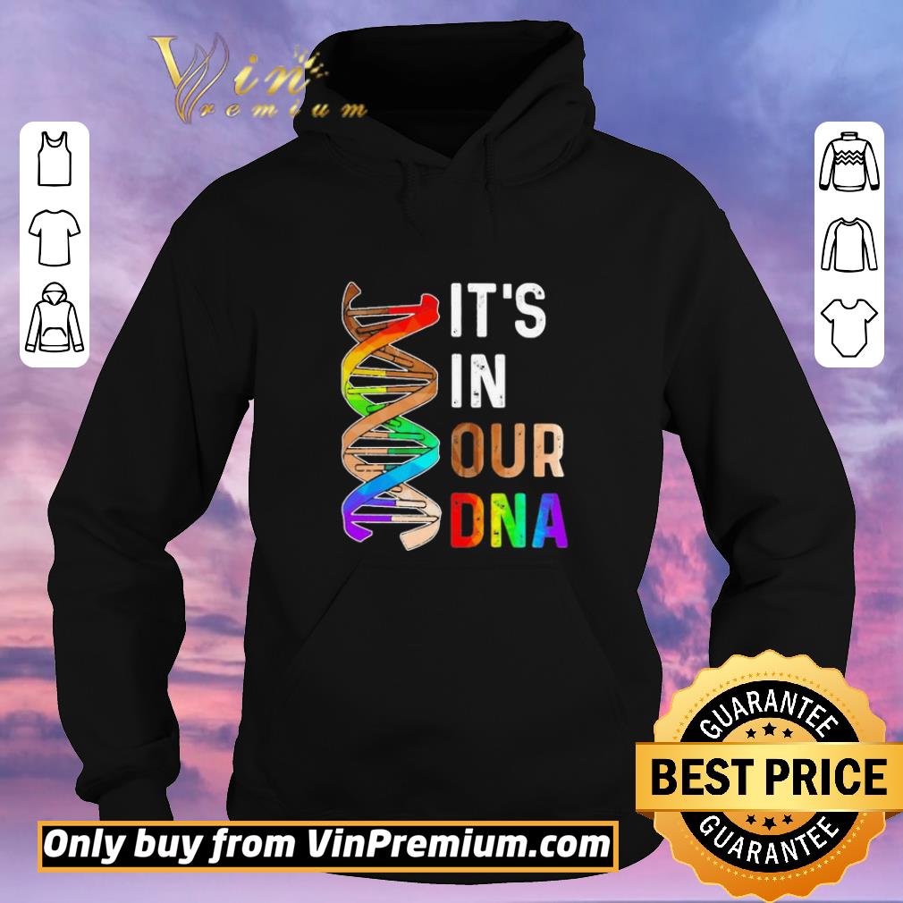 Pretty LGBT it’s in our DNA shirt sweater 87bc130a pretty lgbt it s in our dna shirt sweater 4 - Pretty LGBT it’s in our DNA shirt sweater