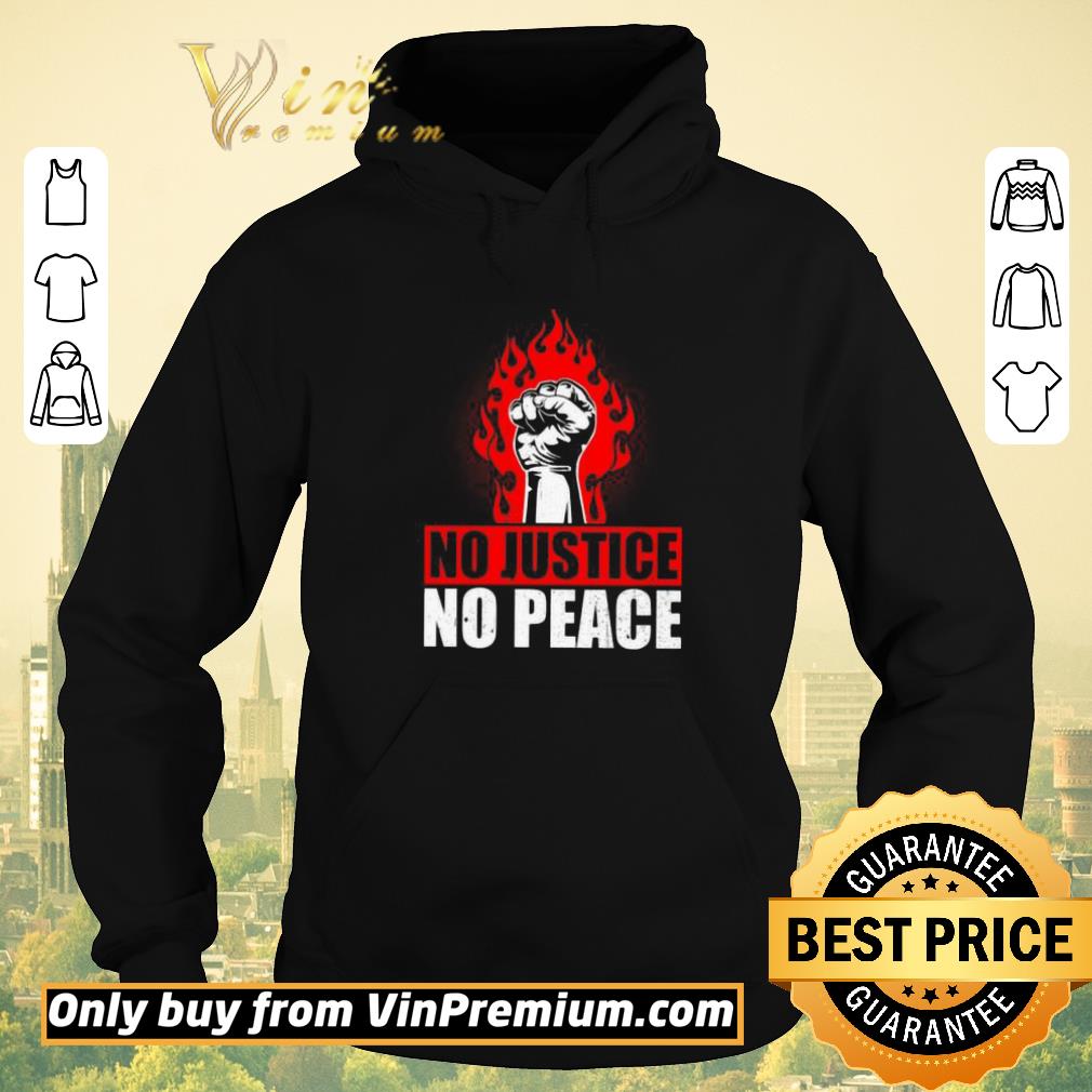 Nice No Justice No Peace Black Lives Matter shirt sweater 881b2ce5 nice no justice no peace black lives matter shirt sweater 4 - Nice No Justice No Peace Black Lives Matter shirt sweater